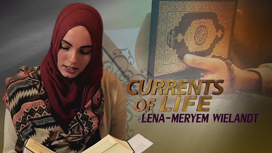  Lena-Meryem Wielandt, New Muslim from Germany: Currents of Life